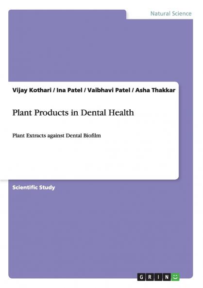 Plant Products in Dental Health