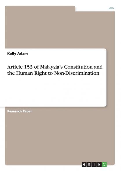 Article 153 of Malaysia's Constitution and the Human Right to Non-Discrimination