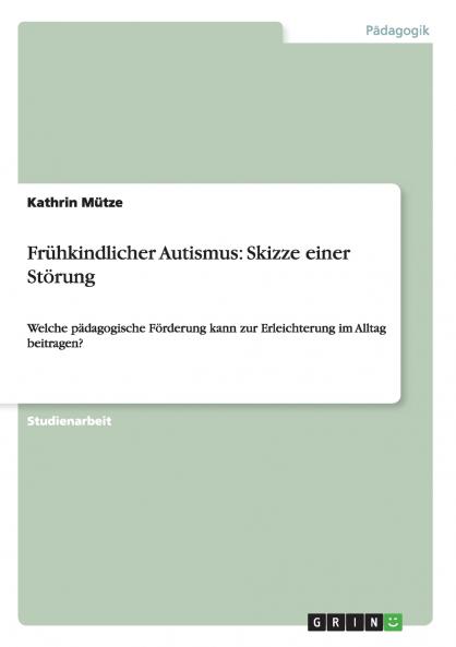 Frühkindlicher Autismus