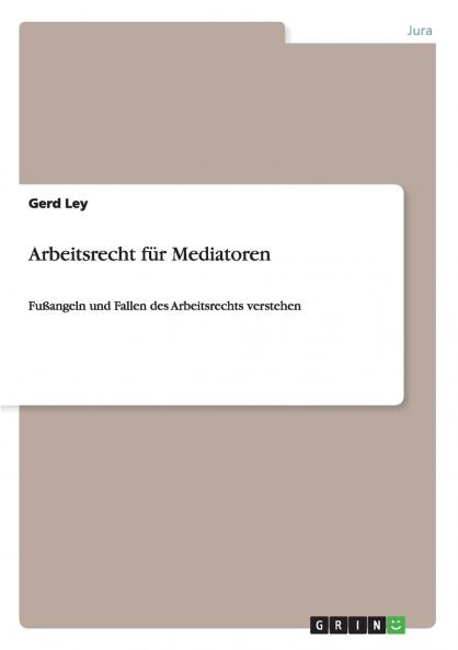 Arbeitsrecht für Mediatoren
