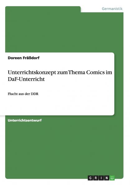 Unterrichtskonzept zum Thema Comics im DaF-Unterricht