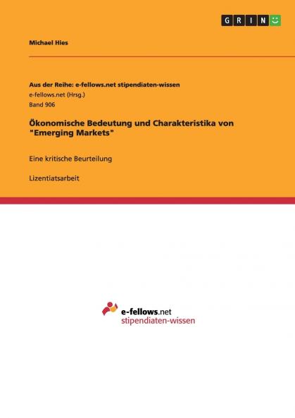 Ökonomische Bedeutung und Charakteristika von Emerging Markets