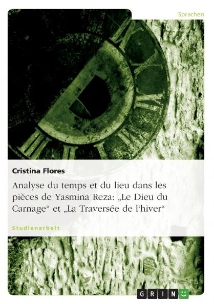 Analyse du temps et du lieu dans les pièces de Yasmina Reza