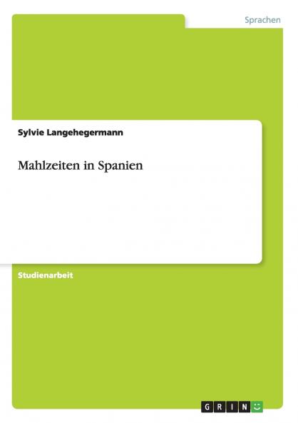 Mahlzeiten in Spanien