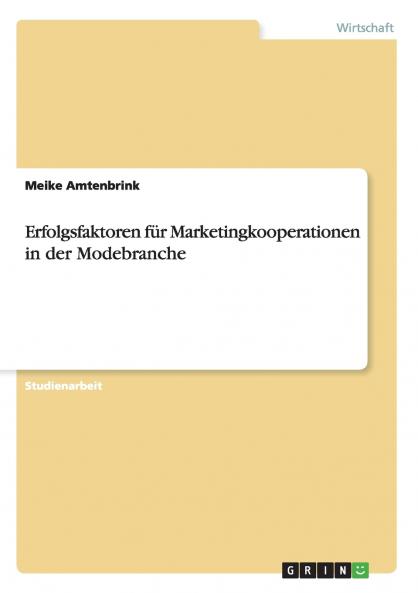 Erfolgsfaktoren für Marketingkooperationen in der Modebranche