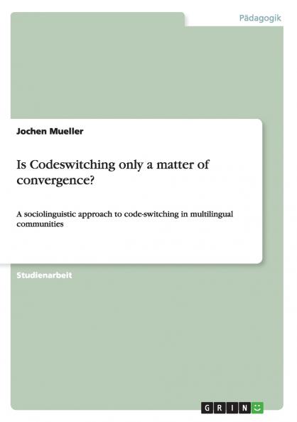 Is Codeswitching only a matter of convergence?