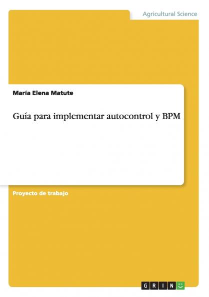 Guía para implementar autocontrol y BPM