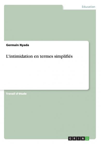 L'intimidation en termes simplifiés
