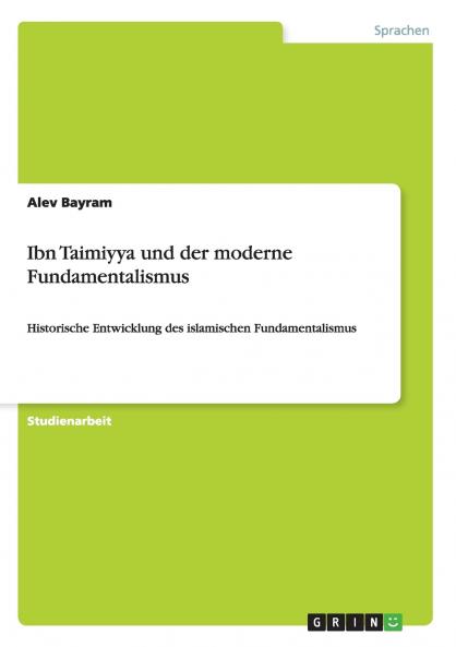 Ibn Taimiyya und der moderne Fundamentalismus