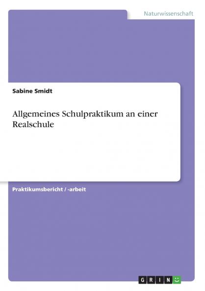 Allgemeines Schulpraktikum an einer Realschule