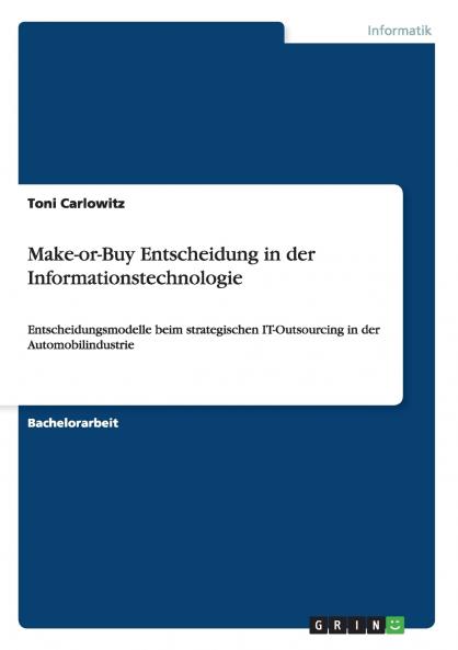 Make-or-Buy Entscheidung in der Informationstechnologie
