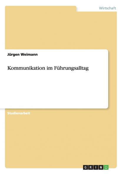 Kommunikation im Führungsalltag