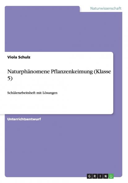 Naturphänomene Pflanzenkeimung (Klasse 5)