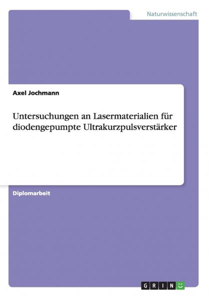 Untersuchungen an Lasermaterialien für diodengepumpte Ultrakurzpulsverstärker