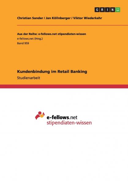 Kundenbindung im Retail Banking