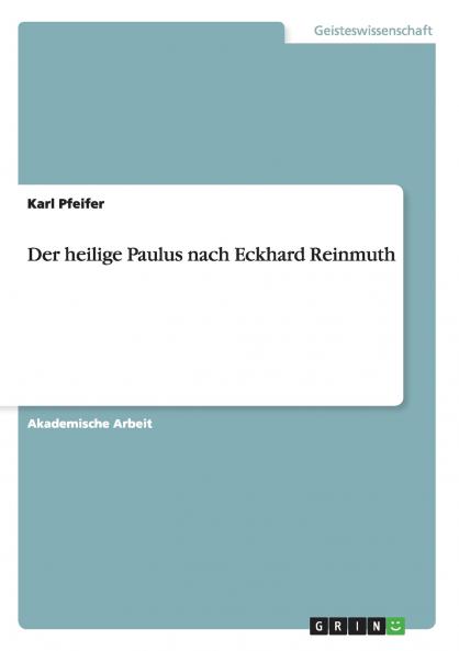 Der heilige Paulus nach Eckhard Reinmuth