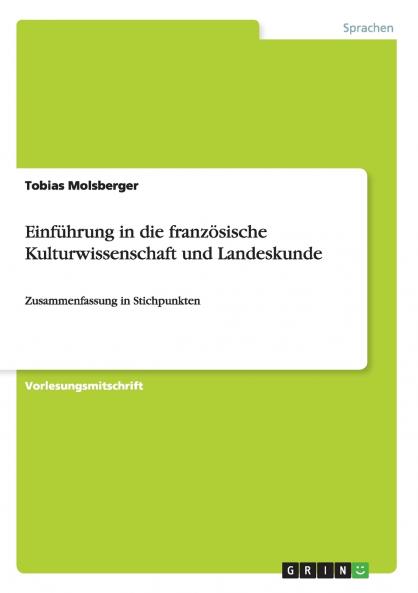 Einf��hrung in die franz��sische Kulturwissenschaft und Landeskunde