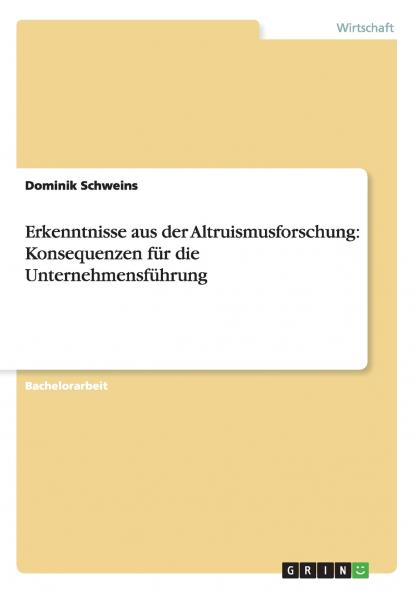 Erkenntnisse aus der Altruismusforschung