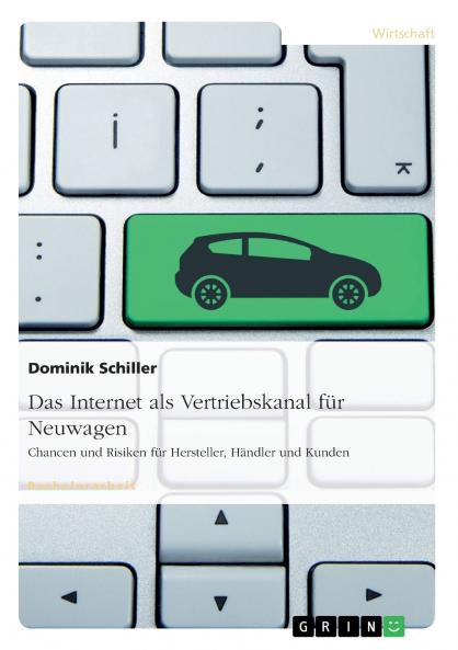 Das Internet als Vertriebskanal für Neuwagen