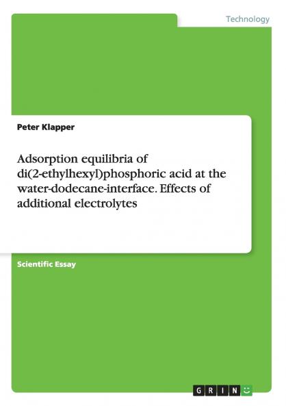 Adsorption equilibria of di(2-ethylhexyl)phosphoric acid at the water-dodecane-interface. Effects of additional electrolytes