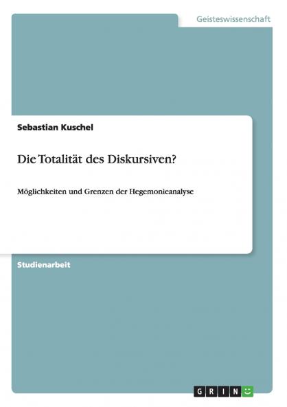 Die Totalität des Diskursiven?