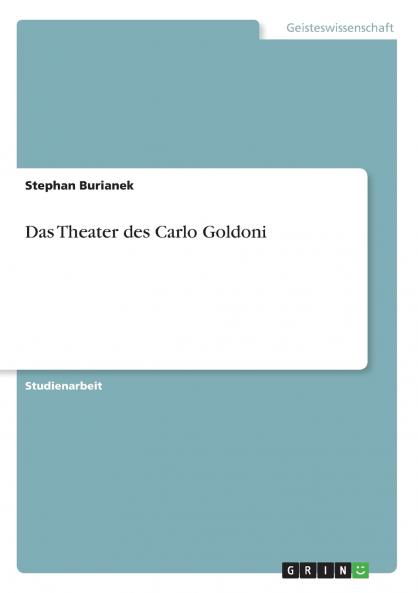 Das Theater des Carlo Goldoni