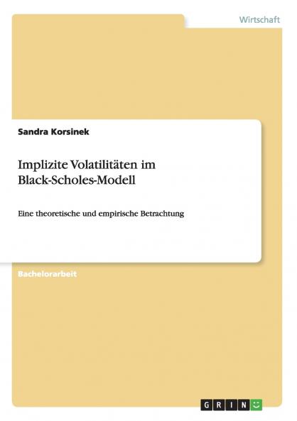 Implizite Volatilitäten im Black-Scholes-Modell