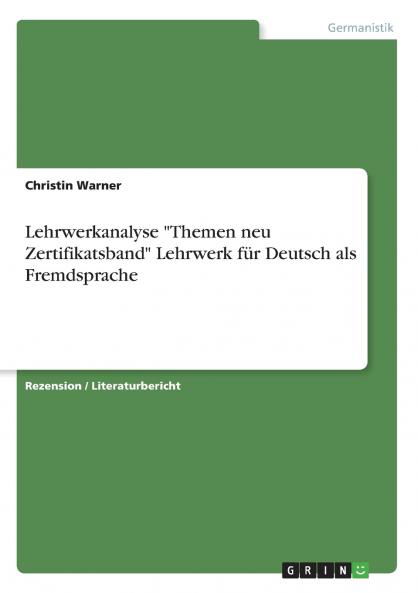 Lehrwerkanalyse Themen neu Zertifikatsband Lehrwerk für Deutsch als Fremdsprache