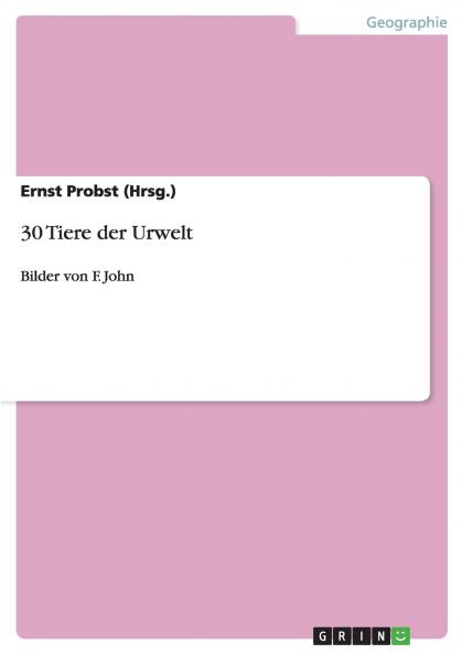 30 Tiere der Urwelt