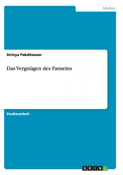 Das Vergnügen des Fanseins