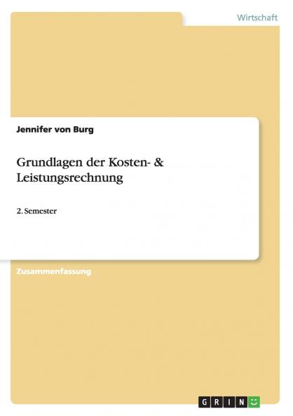 Grundlagen der Kosten- & Leistungsrechnung