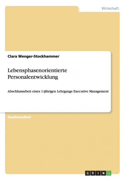 Lebensphasenorientierte Personalentwicklung