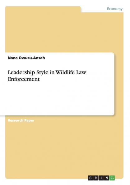 Leadership Style in Wildlife Law Enforcement