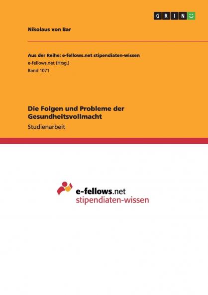 Die Folgen und Probleme der Gesundheitsvollmacht
