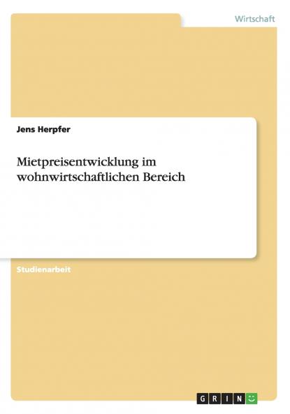 Mietpreisentwicklung im wohnwirtschaftlichen Bereich