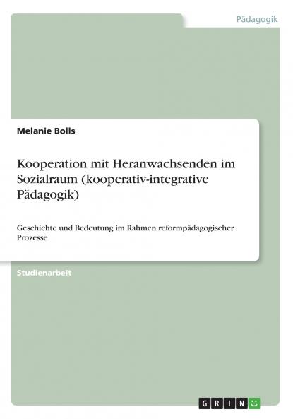 Kooperation mit Heranwachsenden im Sozialraum (kooperativ-integrative Pädagogik)
