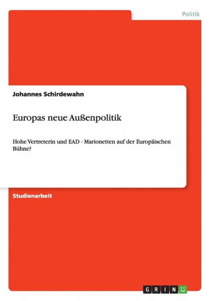 Europas neue Außenpolitik
