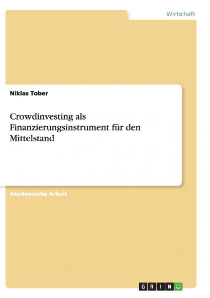 Crowdinvesting als Finanzierungsinstrument für den Mittelstand