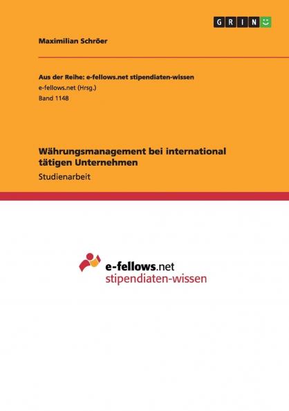 Währungsmanagement bei international tätigen Unternehmen (German Edition)