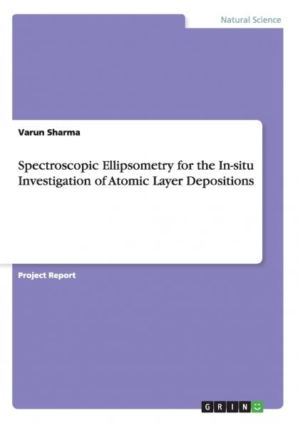 Spectroscopic Ellipsometry for the In-situ Investigation of Atomic Layer Depositions