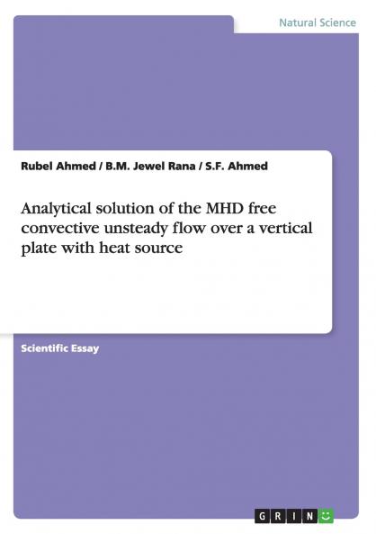 Analytical solution of the MHD free convective unsteady flow over a vertical plate with heat source