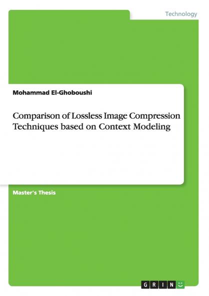 Comparison of Lossless Image Compression Techniques based on Context Modeling