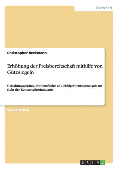 Erhöhung der Preisbereitschaft mithilfe von Gütesiegeln