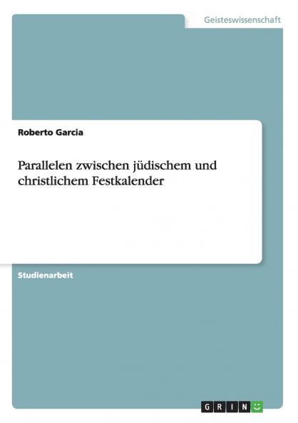 Parallelen zwischen jüdischem und christlichem Festkalender