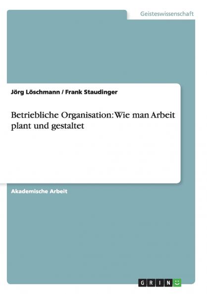 Betriebliche Organisation