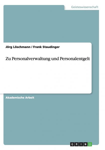 Zu Personalverwaltung und Personalentgelt