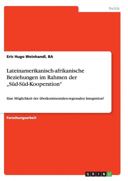 Lateinamerikanisch-afrikanische Beziehungen im Rahmen der  ���S��d-S��d-Kooperation