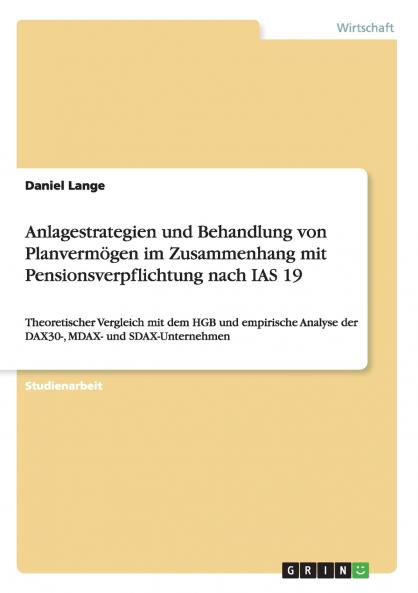 Anlagestrategien und Behandlung von Planvermögen im Zusammenhang mit Pensionsverpflichtung nach IAS 19