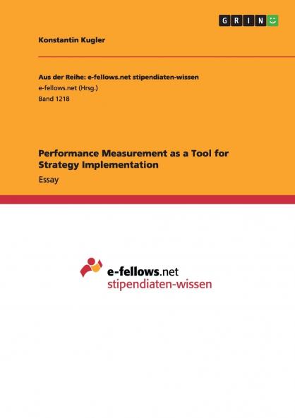 Performance Measurement as a Tool for Strategy Implementation
