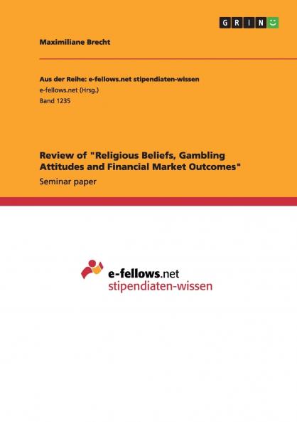 Review of Religious Beliefs Gambling Attitudes and Financial Market Outcomes